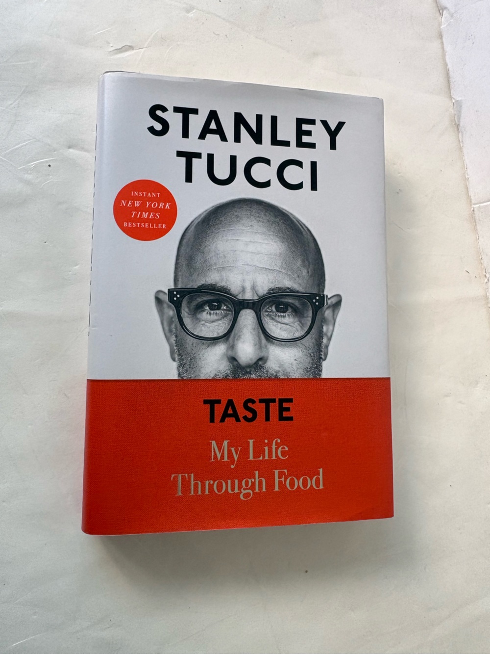 Taste: My Life Through Food by Stanley Tucci